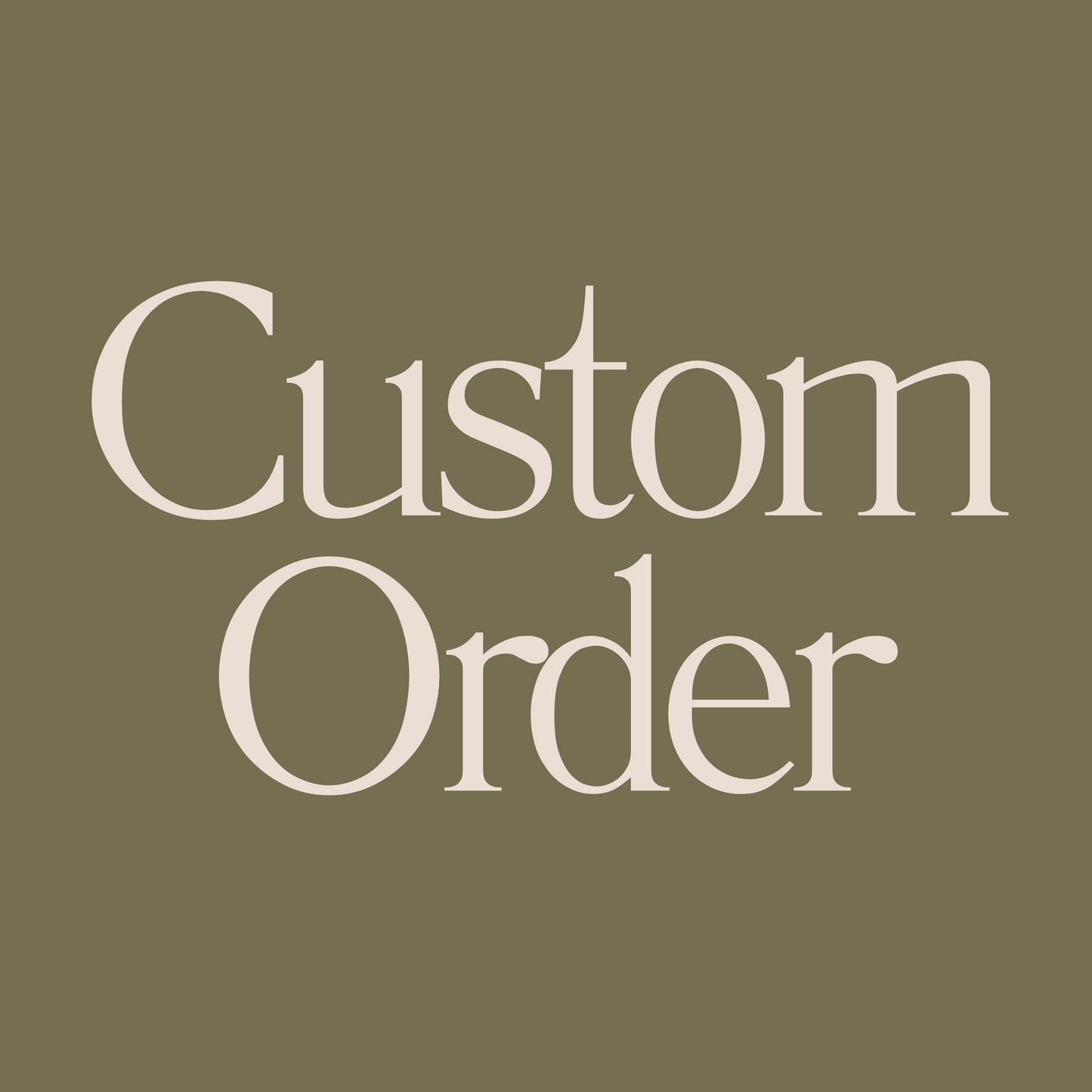 Custom Order for Tamaryn